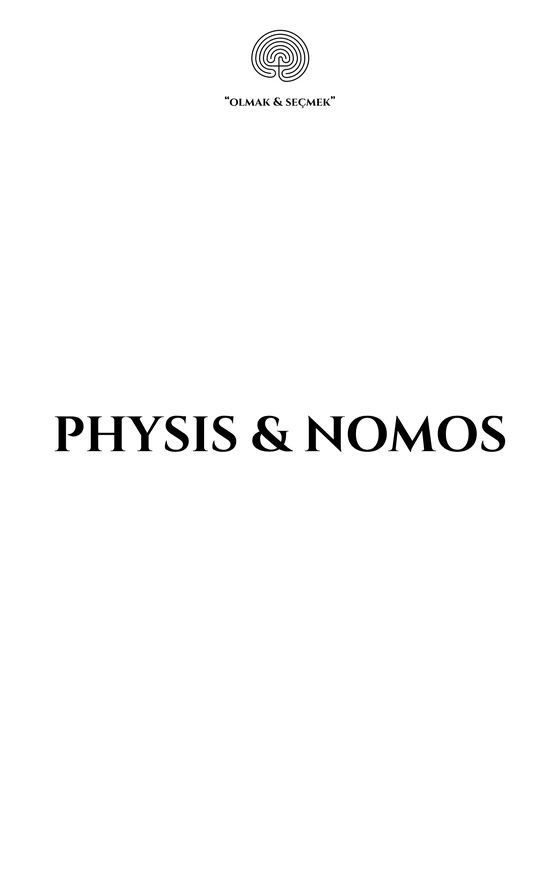 Physis & Nomos